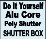 Alu Core Poly Shutters